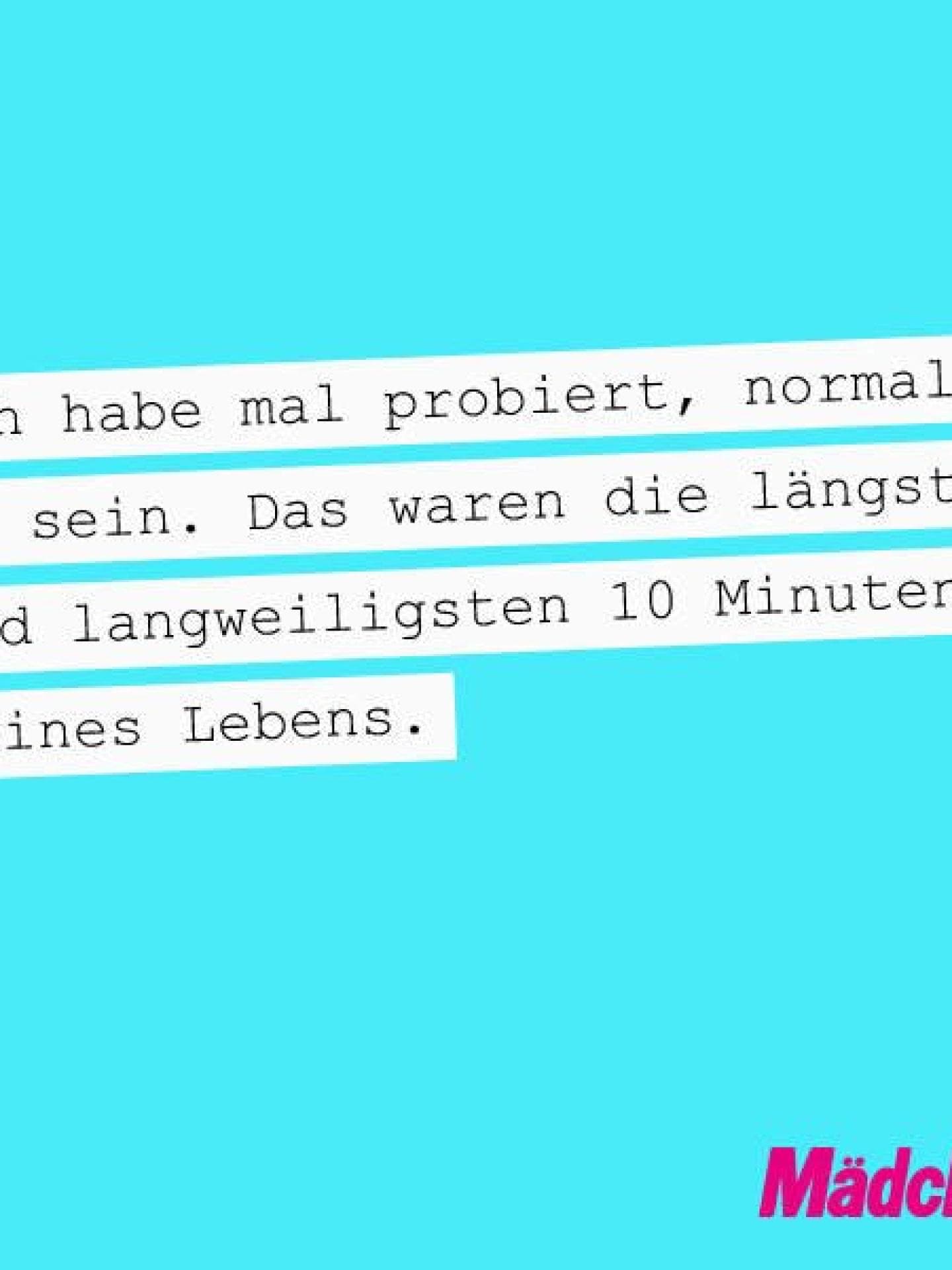 Normal ist langweilig Normal ist langweilig