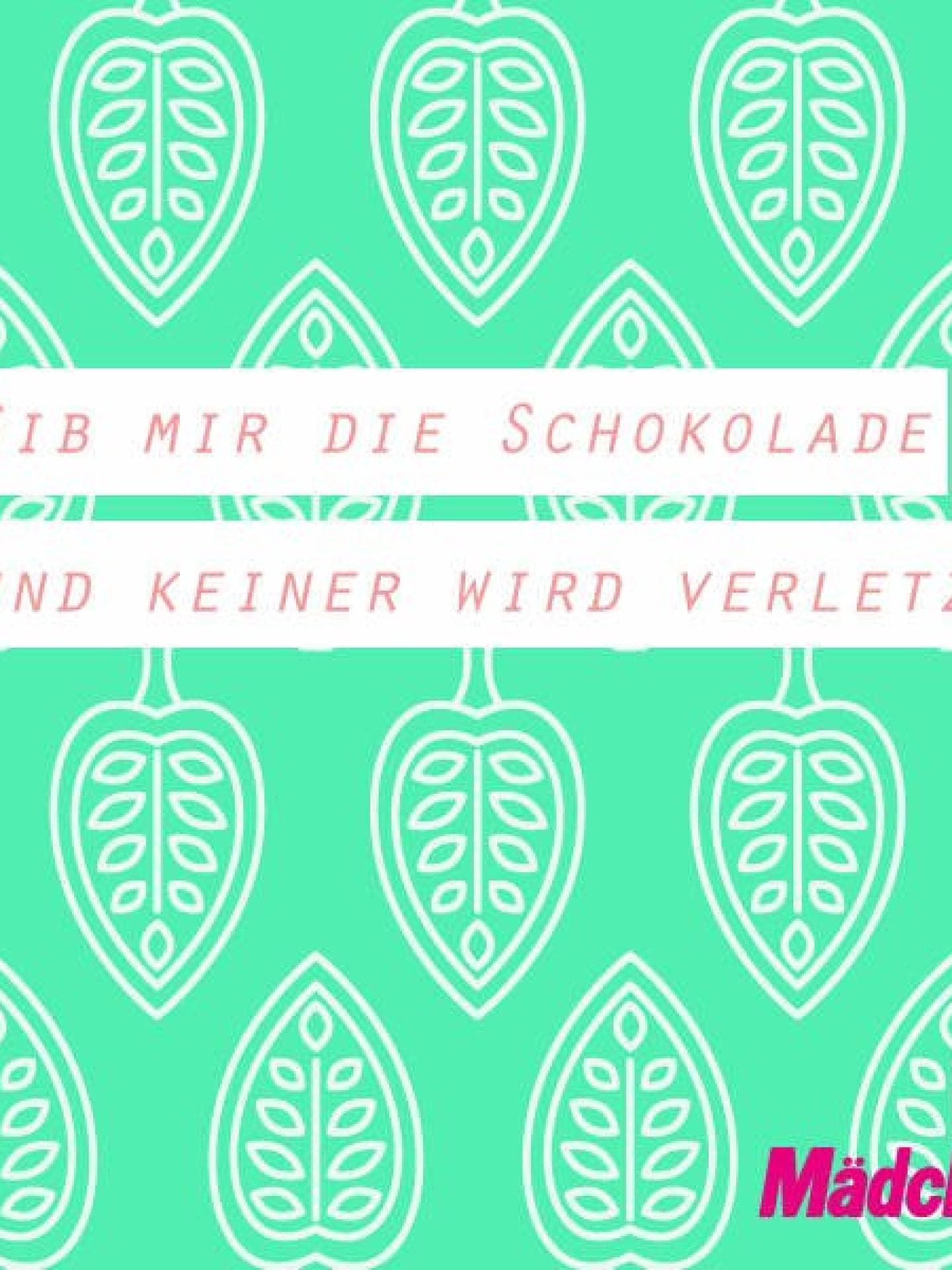 Schokoladen-Spruch Schokoladen-Spruch