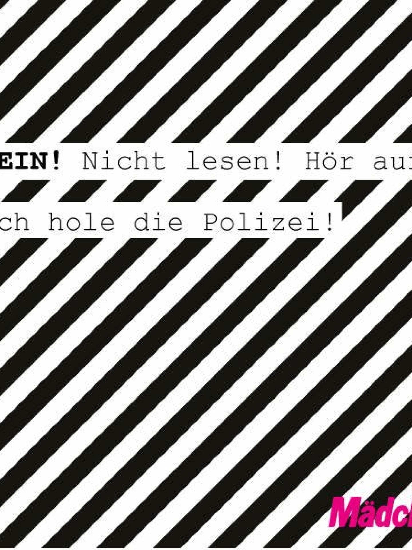 Nicht lesen! Nicht lesen!